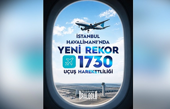 İstanbul Havalimanı'nda günlük uçuş rekoru