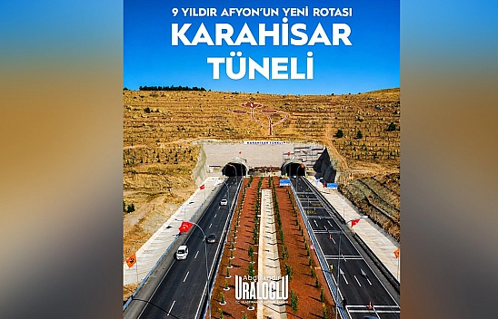 Karahisar Tüneli 9 Yıldır Afyonkarahisar'ı 3 Büyükşehre bağlıyor