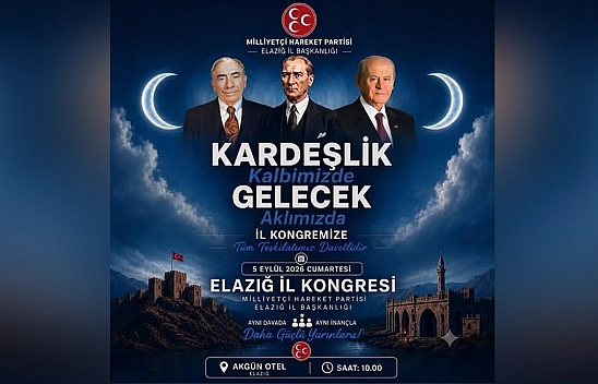MHP Elazığ İl Başkanlığı kongre tarihini açıkladı
