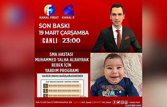Muhammed Talha için bu gece Kanal Fırat ekranlarında buluşalım