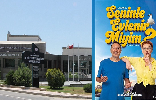 'Seninle Evlenir Miyim?' Bu Akşam Elazığ'da Sahnelenecek
