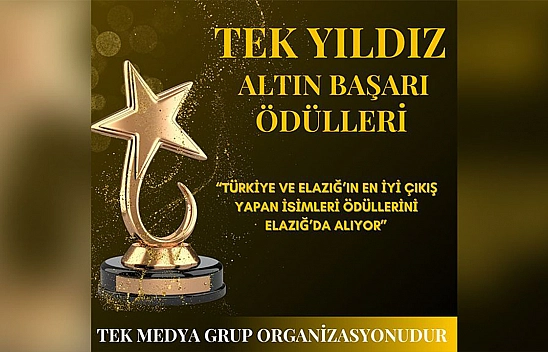 Tek Yıldız Altın Başarı Ödülleri Elazığ'da sahiplerini buluyor