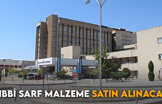 Tıbbi Sarf Malzeme Satın Alınacak