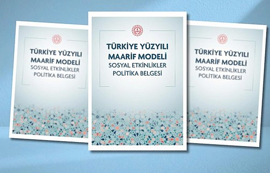 Türkiye Yüzyılı Maarif Modeli Sosyal Etkinlikler Politika Belgesi yayımlandı
