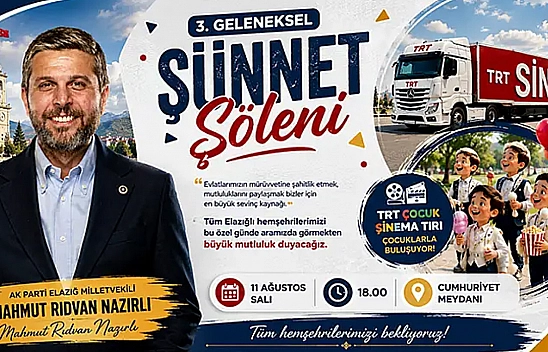 Vekil Nazırlı'dan tüm Elazığlılara davet! 'Evlatlarımızın mutluluğuna ortak olalım'