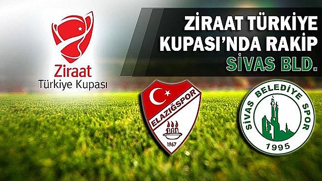 Ziraat Türkiye Kupası'nda rakip Sivas Bld.