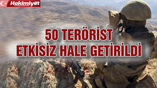 Son Bir Haftada 50 Terörist Etkisiz Hale Getirildi