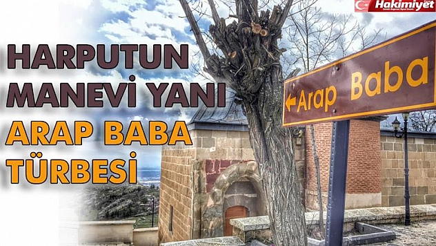 Harputun Manevi Yanı Arap Baba Türbesi 