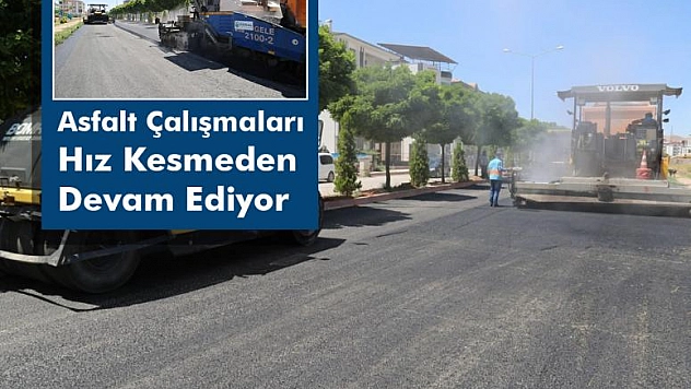 Asfalt Çalışmaları Devam Ediyor