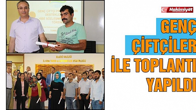 Hibe Sözleşmesi İmzalayan Genç Çiftçiler İle Toplantı Yapıldı