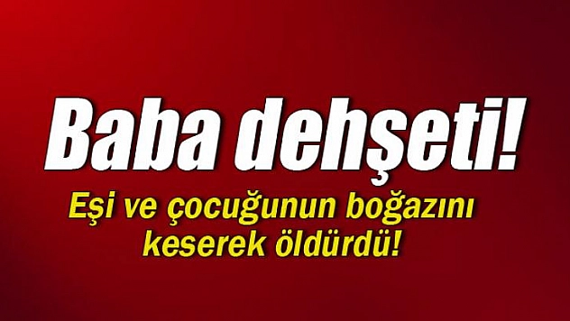 Cinnet getiren baba dehşet saçtı!