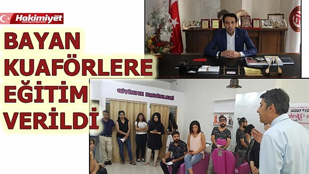 Bayan Kuaförlere Eğitim Verildi