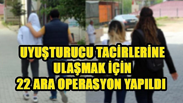 ELA­ZIĞ'DA UYUŞ­TU­RU­CU TACİRLERİNE OPE­RAS­YON: 12 GÖ­ZAL­TI