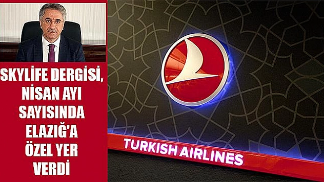 ELAZIĞ SKYLİFE İLE UÇUŞTA