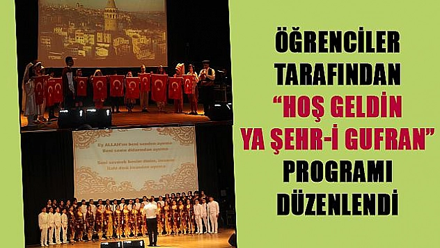 ELAZIĞ'DA 'HOŞ GELDİN YA ŞEHR-İ GUFRAN' PROGRAMI
