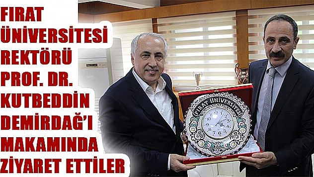 İLİM YAYMA CEMİYETİ GENEL BAŞKANI TÜLÜN, REKTÖR PROF. DR. DEMİRDAĞ'I ZİYARET ETTİ