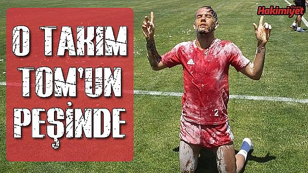 Tom için Çaykur Rizespor iddiası!