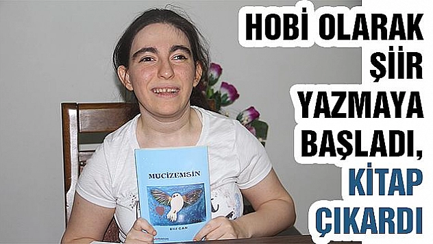 YÜZDE 96 ENGELİNE RAĞMEN HAYALİ OLAN KİTABI ÇIKARDI