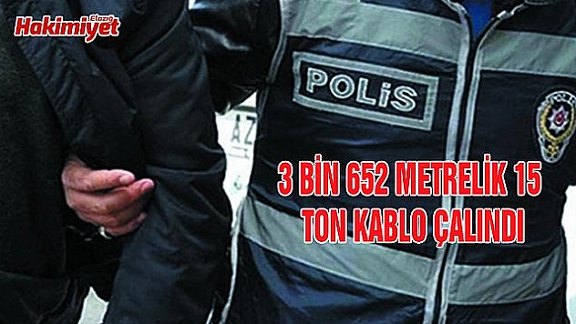 150 BİN TL'LİK KABLO ÇALAN 3 ŞÜPHELİ YAKALANDI