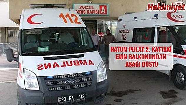 BALKONDAN DÜŞEN KADIN HAYATINI KAYBETTİ