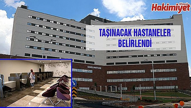  İKİ HASTANE TAŞINIYOR