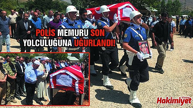 MESAİ ARKADAŞI TARAFINDAN ŞEHİT EDİLEN POLİS MEMURU SON YOLCULUĞUNA UĞURLANDI