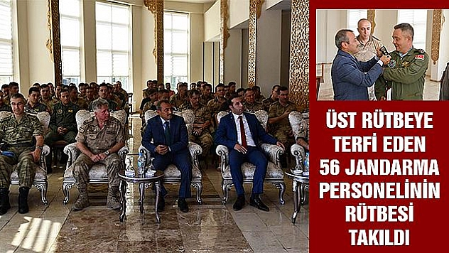 56 JANDARMA PERSONELİ YENİ RÜTBESİNİ TÖRENLE TAKTI