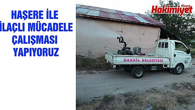 BASKİL'DE İLAÇLAMA ÇALIŞMASI