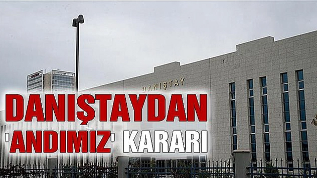 DANIŞTAYDAN 'ÖĞRENCİ ANDI' KARARI