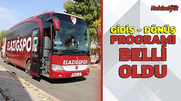 Elazığspor cumartesi gidiyor!