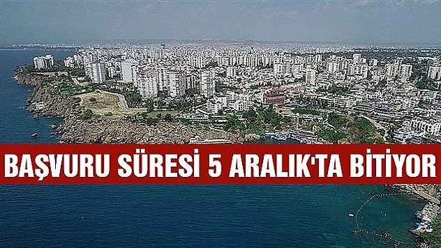 KAMU TAŞINMAZLARINDAKİ TURİZM YATIRIMLARINA İLİŞKİN FIRSATTA SON GÜN 5 ARALIK