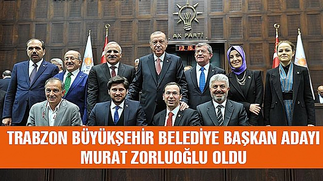 ELAZIĞ ESKİ VALİSİ ZORLUOĞLU,TRABZON BÜYÜKŞEHİR BELEDİYE BAŞKAN ADAYI OLDU