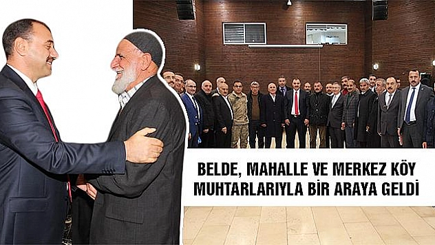 Vali Kaldırım, ''Ülkemizin ve Demokrasimizin en Köklü Kurumlarından biri Muhtarlıktır''