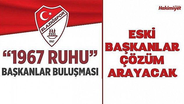 Elazığspor'da eski başkanlar buluşacak