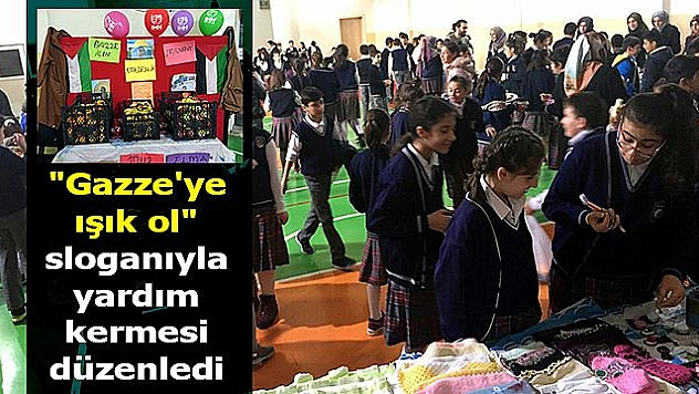 GAZZE'YE YARDIM KERMESİ