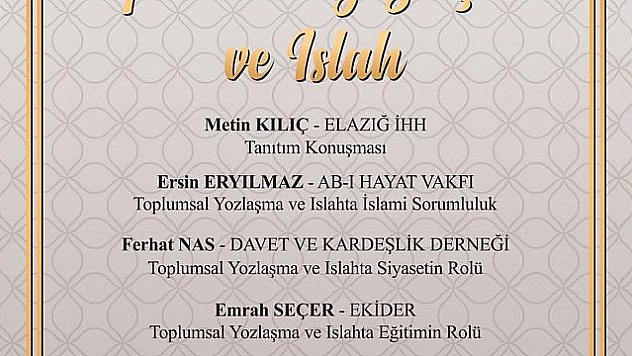 ELHAK'TAN ''TOPLUMSAL YOZLAŞMA VE ISLAH'' KONULU PANEL