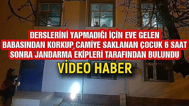 Korkup evden kaçan çocuk camide bulundu