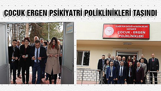 ÇOCUK ERGEN PSİKİYATRİ POLİKLİNİKLERİ ESKİ EĞİTİM VE ARAŞTIRMA HASTANESİNE TAŞINDI