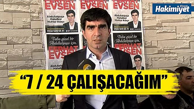 FERHAT EVSEN ADAYLIĞINI AÇIKLADI