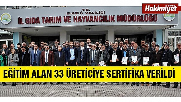33 ÜRETİCİ SERTİFİKA ALDI