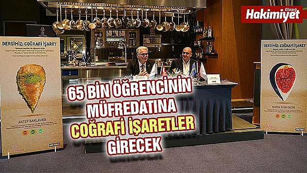 Coğrafi işaretli ürünler MEB müfredatına girdi