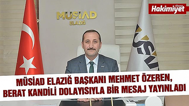 ÖZEREN'DEN BERAT KANDİLİ MESAJI