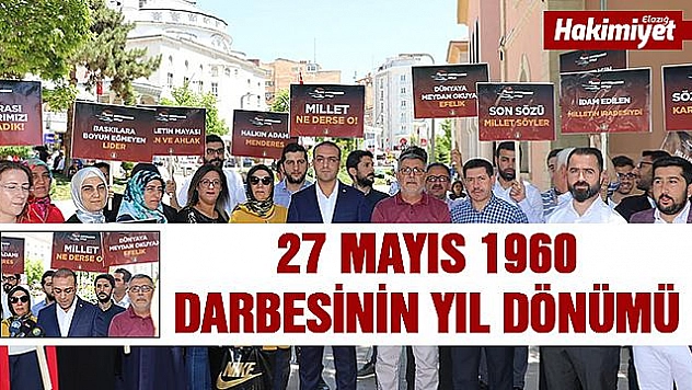 '27 Mayıs 1960 Darbesi, Tarihimizde Bir Kara Lekedir'