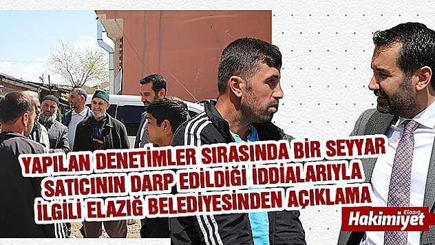 Belediyeden Seyyar Satıcıya Darp İddiasına Yanıt