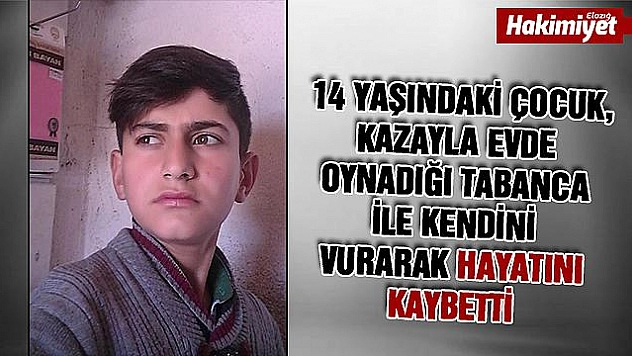 Kazayla kendini vuran çocuk hayatını kaybetti  