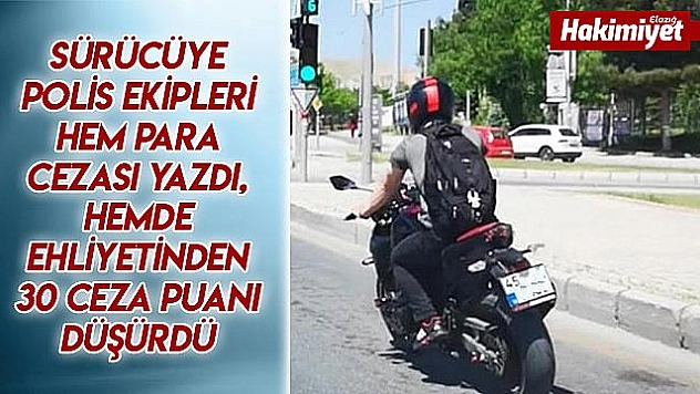 O sürücünün ehliyetinden 30 puan düşürüldü, para cezası uygulandı