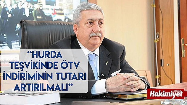 Palandöken: 'Hurda araç teşvikinde ÖTV indirimi artırılmalı'