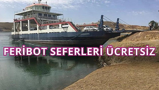 Çemişgezek feribot seferleri bayramda ücretsiz oldu
