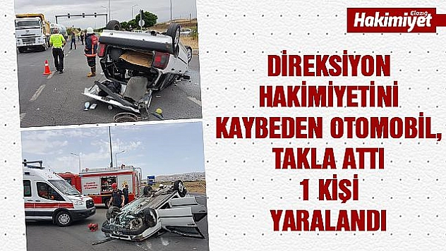 Direksiyon hakimiyetini kaybeden otomobil, takla attı
