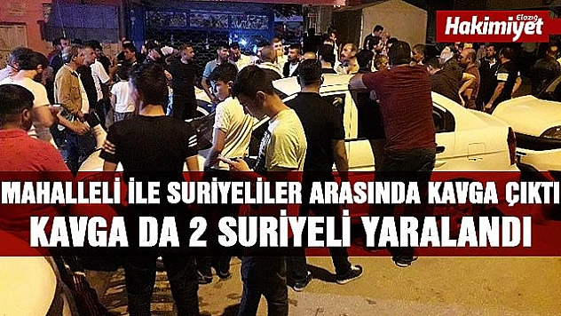 Elazığ'da Suriyeli Gerginliği